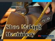 Shoe Manufacturing Machinery